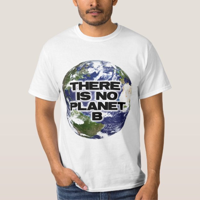 No Planet B T-Shirt (Front)