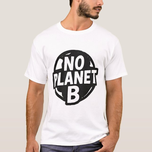 No Planet B T-Shirt (Front)