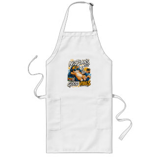 No plans just good vibes T-Shirt Long Apron