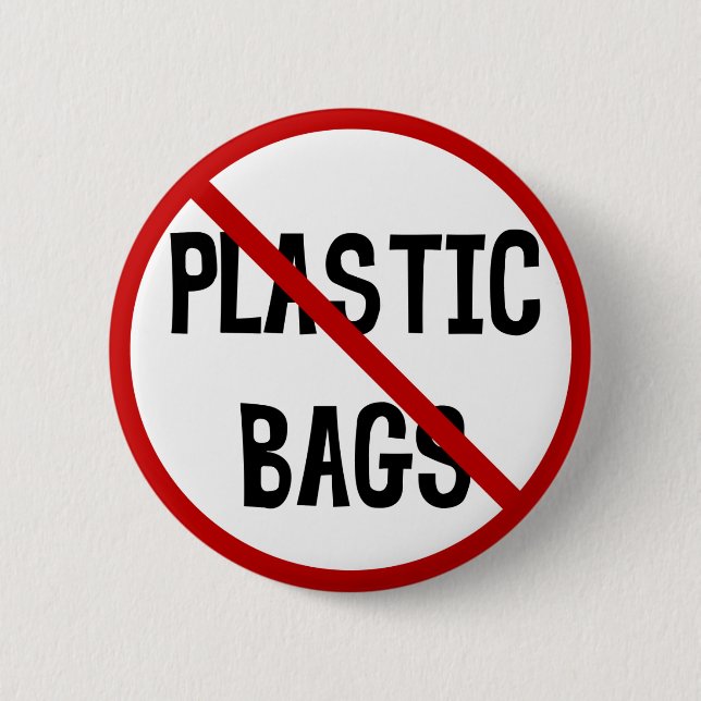 No Plastic Bags Button (Front)
