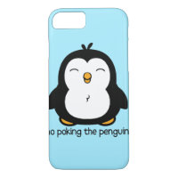 No Poking The Penguin