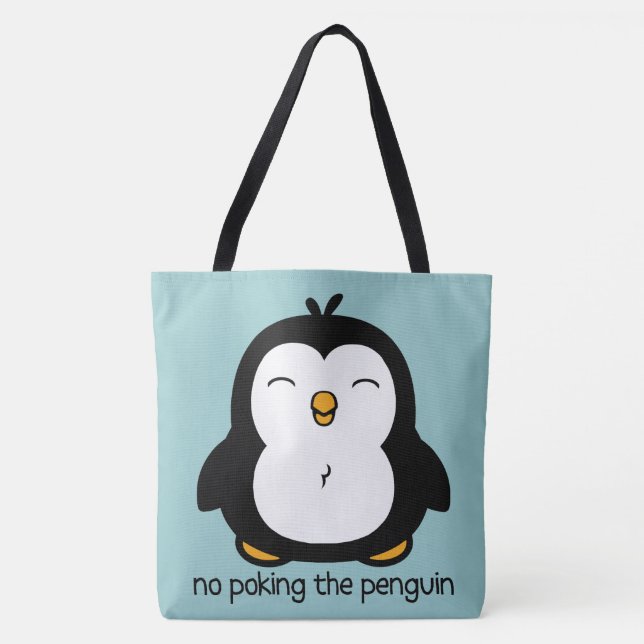 No Poking The Penguin Design Tote Bag (Front)
