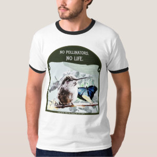 No Pollinators, No Life T-Shirt