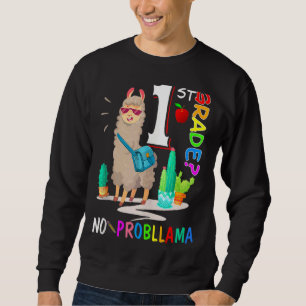 No Prob Llama 1st Grade Back To School Boys Girls Sweatshirt