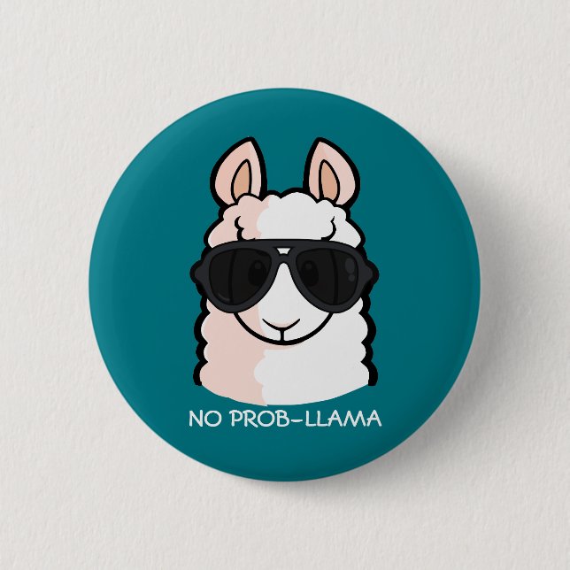 No Prob-Llama 6 Cm Round Badge (Front)
