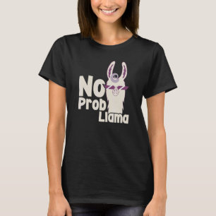 No Prob Llama Alpaca With Glasses Llama T-Shirt