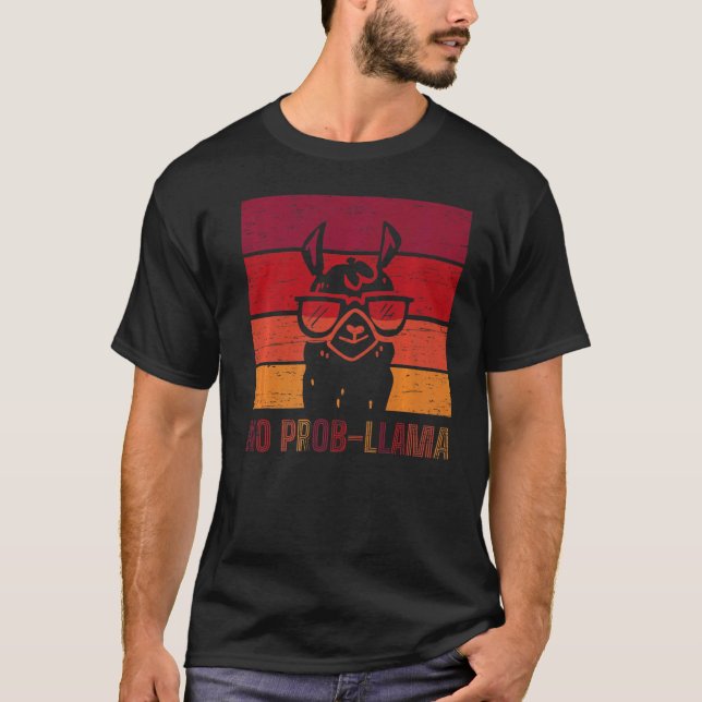 No Prob llama Animal Fur Alpaca Wool T-Shirt (Front)