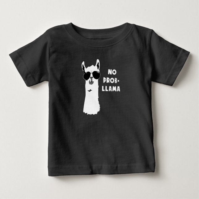 No Prob-Llama Baby T-Shirt (Front)