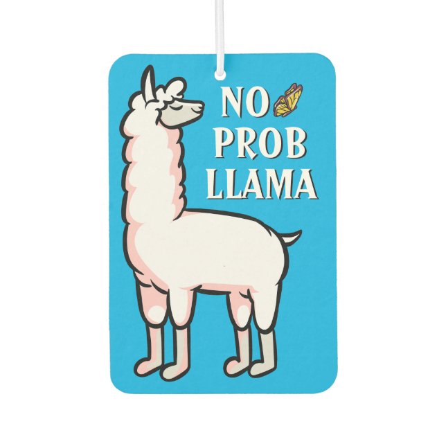 No Prob Llama Cute Cartoon Blue Funny Quote Car Air Freshener (Front)