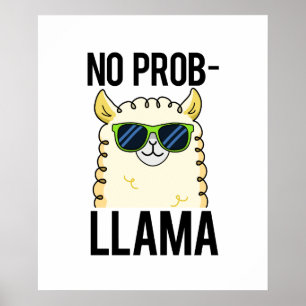 No-Prob-Llama Cute Cool Llama Pun Poster