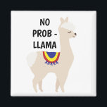 No Prob Llama Cute Illustration Magnet<br><div class="desc">Cute llama illustration and quote.</div>