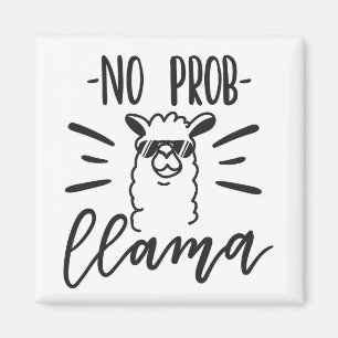 No Prob Llama Design Magnet