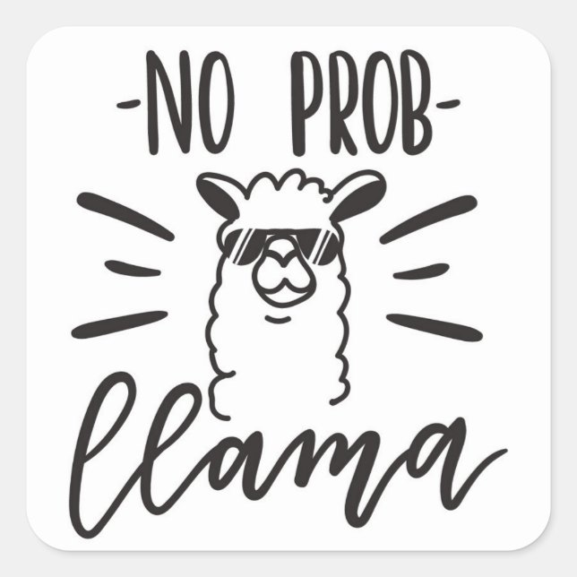 No Prob Llama Design Square Sticker (Front)