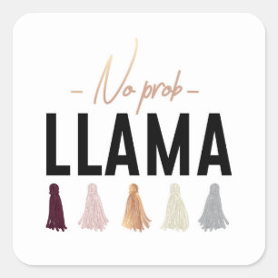 No Prob Llama   Gold Tassels Square Sticker