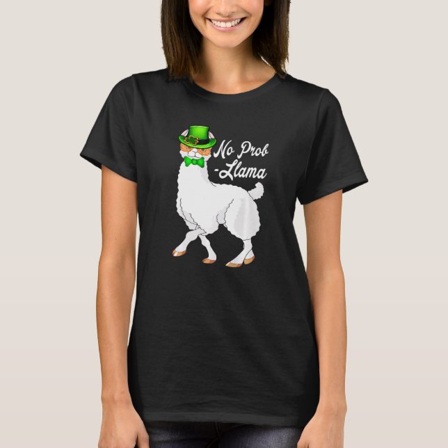 No Prob Llama Irish Leprechaun Hat St Patricks Day T-Shirt (Front)
