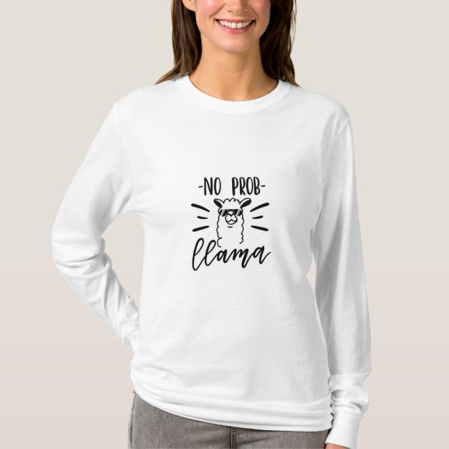 No Prob-llama long sleeve t-shirt (Front)