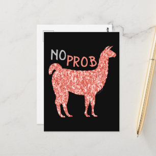 No Prob Llama pink coral glitter Sparkles Postcard