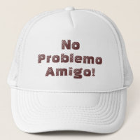 No Problemo Amigo Spanish Quote