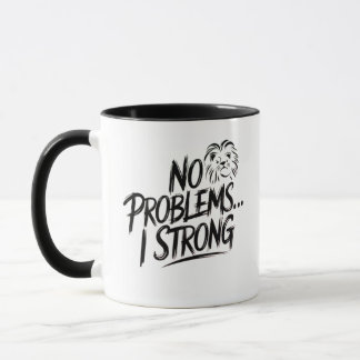 No Problems Mugs