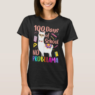 No Probllama 100 Days Of School LLama Teachers Tsh T-Shirt