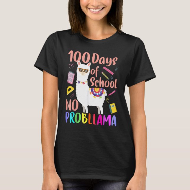 No Probllama 100 Days Of School LLama Teachers Tsh T-Shirt (Front)