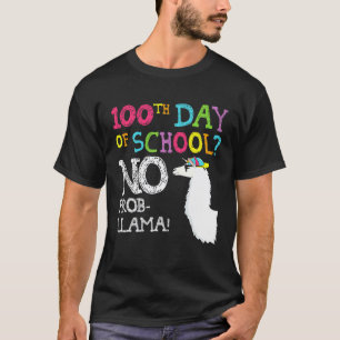 No ProbLlama Colourful 100th Day Of School Llama T-Shirt