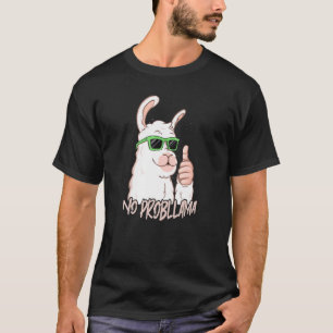 No Probllama  Cool Sunglasses Animal Llama Alpaca  T-Shirt