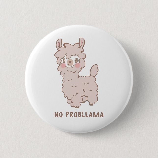 No Probllama Cute Llama Pun 6 Cm Round Badge (Front)