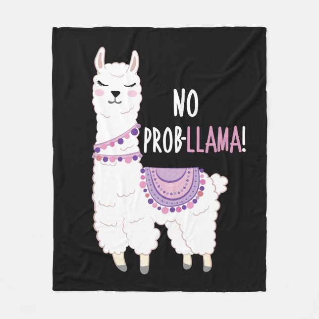 No Probllama Llama Fleece Blanket (Front)