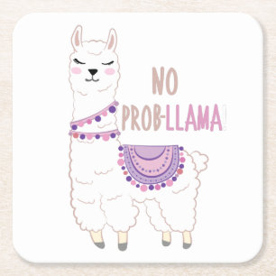No Probllama Llama Funny Square Paper Coaster