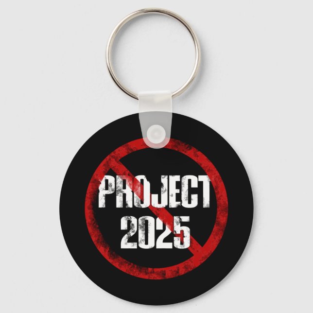 No Project 2025 1  Key Ring (Front)