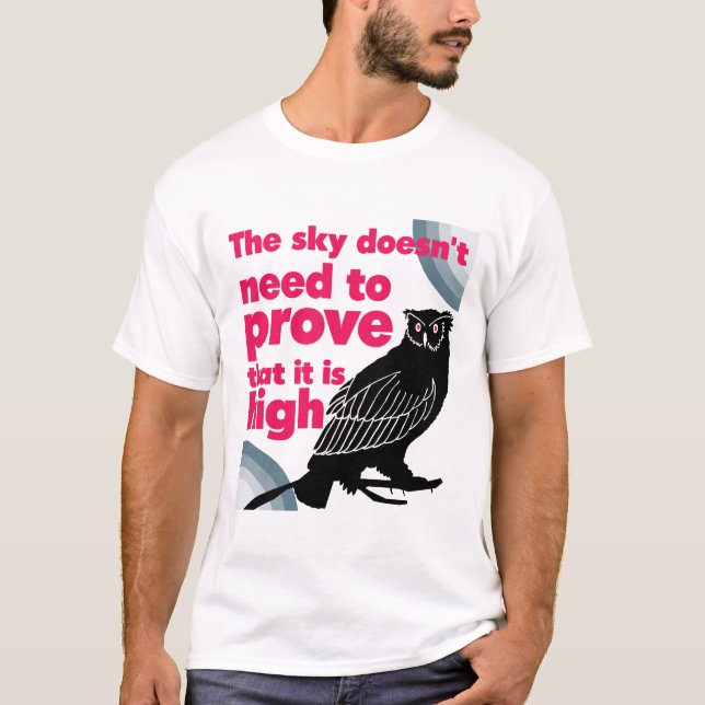 No Proof Needed - Sky Owl T-Shirt (Front)