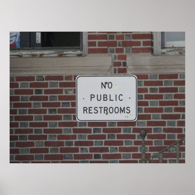 No Public Restrooms Poster (Front)
