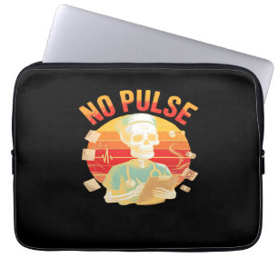 No Pulse Skeleton Nurse Funny Medical Halloween Pa Laptop Sleeve