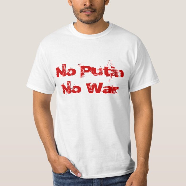 No Putin No War T-Shirt (Front)