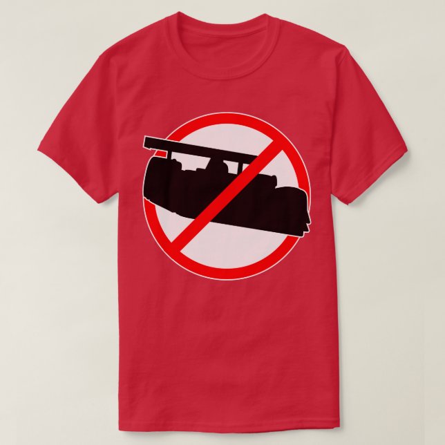 no racers allowed racing T-Shirt (Design Front)