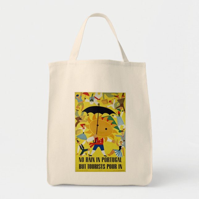 No Rain in Portugal~ But Tourist Pour in Tote Bag (Front)