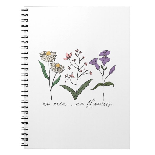 No Rain No Flowers Badge Notebook (Front)