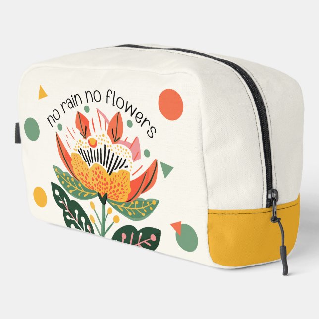 No Rain No Flowers Inspiration Quote  Dopp Kit (Right Corner)