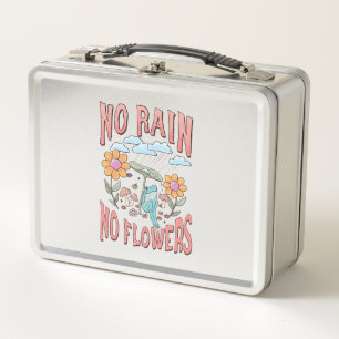 "No Rain, No Flowers"   Inspirational Floral Metal Lunch Box