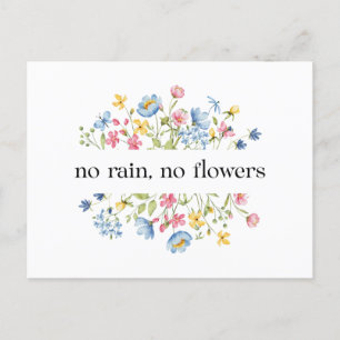 No Rain, No Flowers   Postcard