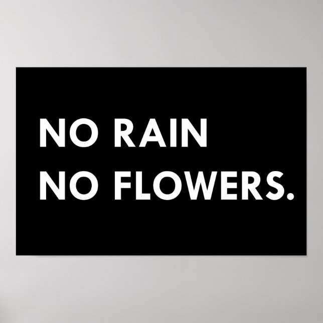No rain no flowers poster (Front)