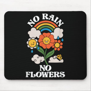 No Rain No Flowers _ Rainbow Nature _ Motivation Mouse Mat