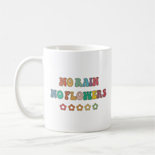 No rain no flowers Vintage Coffee Mug
