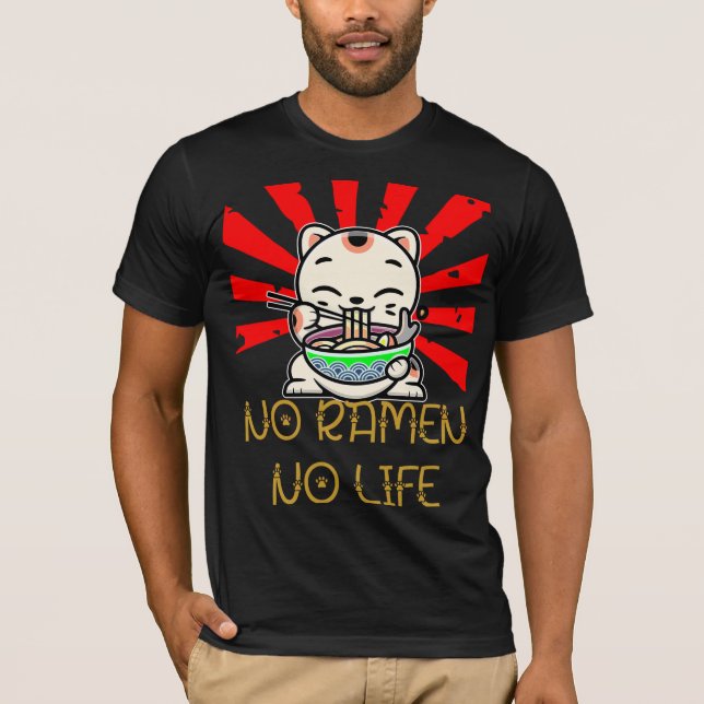 No Ramen No Life T-Shirt (Front)