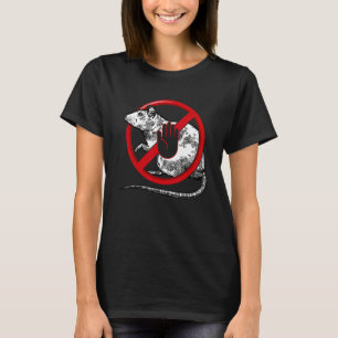 No Rat Sign Stop Snitching Pest Control Cool Novel T-Shirt
