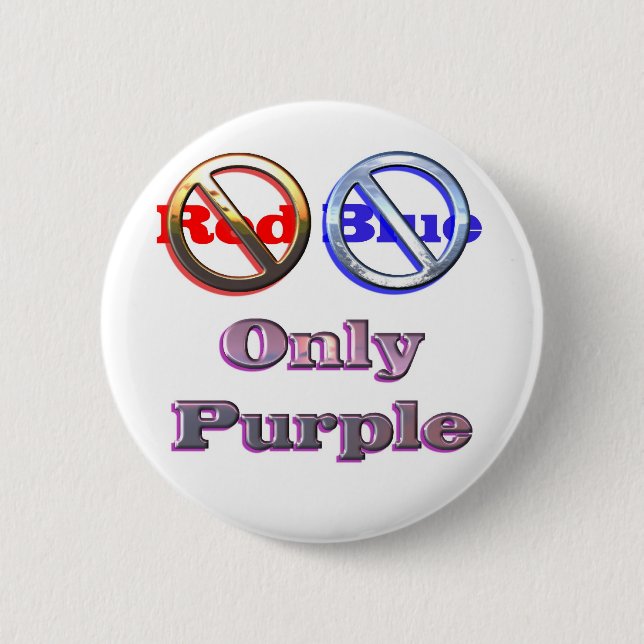 No red no blue only purple 6 cm round badge (Front)