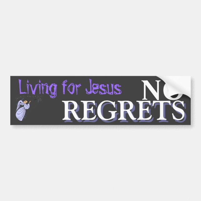No Regrets Bumper Sticker (Front)