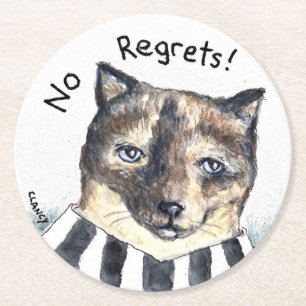 No Regrets cat coaster