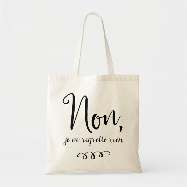 No Regrets Inspiratioinal French Quote Tote Bag (Front)